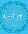 The Runes Journal: Record your Castings to Gain Guidance in Life Decisions (Sirius Spirit Journals)